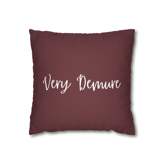 Very Demure Maroon Square Pillow Case